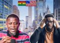I Paid $16,000 to Come to the U.S. — Now I’m Jobless and Regret It Deeply-Paa Kojo Reveals
